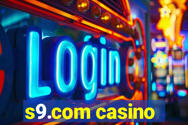 s9.com casino